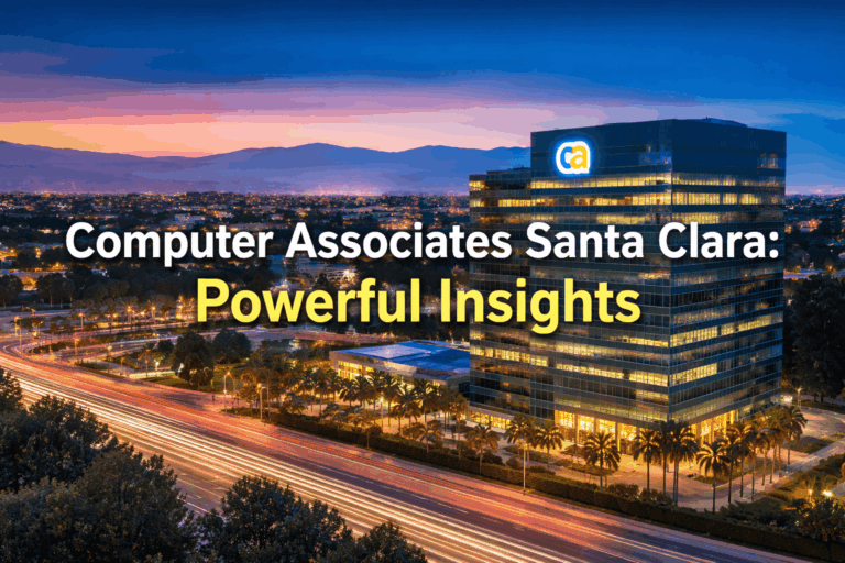 Computer Associates Santa Clara Powerful Insights